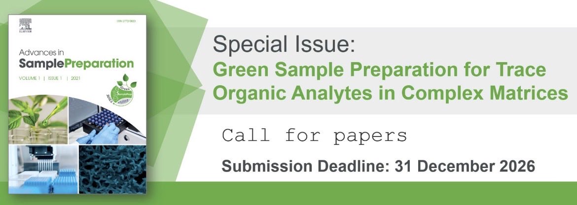 SamplePrepForce's tweet photo. 📢 Call for Papers 🌿🔬
 
 Advances in Sample Preparation invites submissions to this Special Issue dedicated to sustainable strategies for trace organic analysis.
 
 We welcome original research and reviews on green solvents, https://t.co/luPfBTEkzd