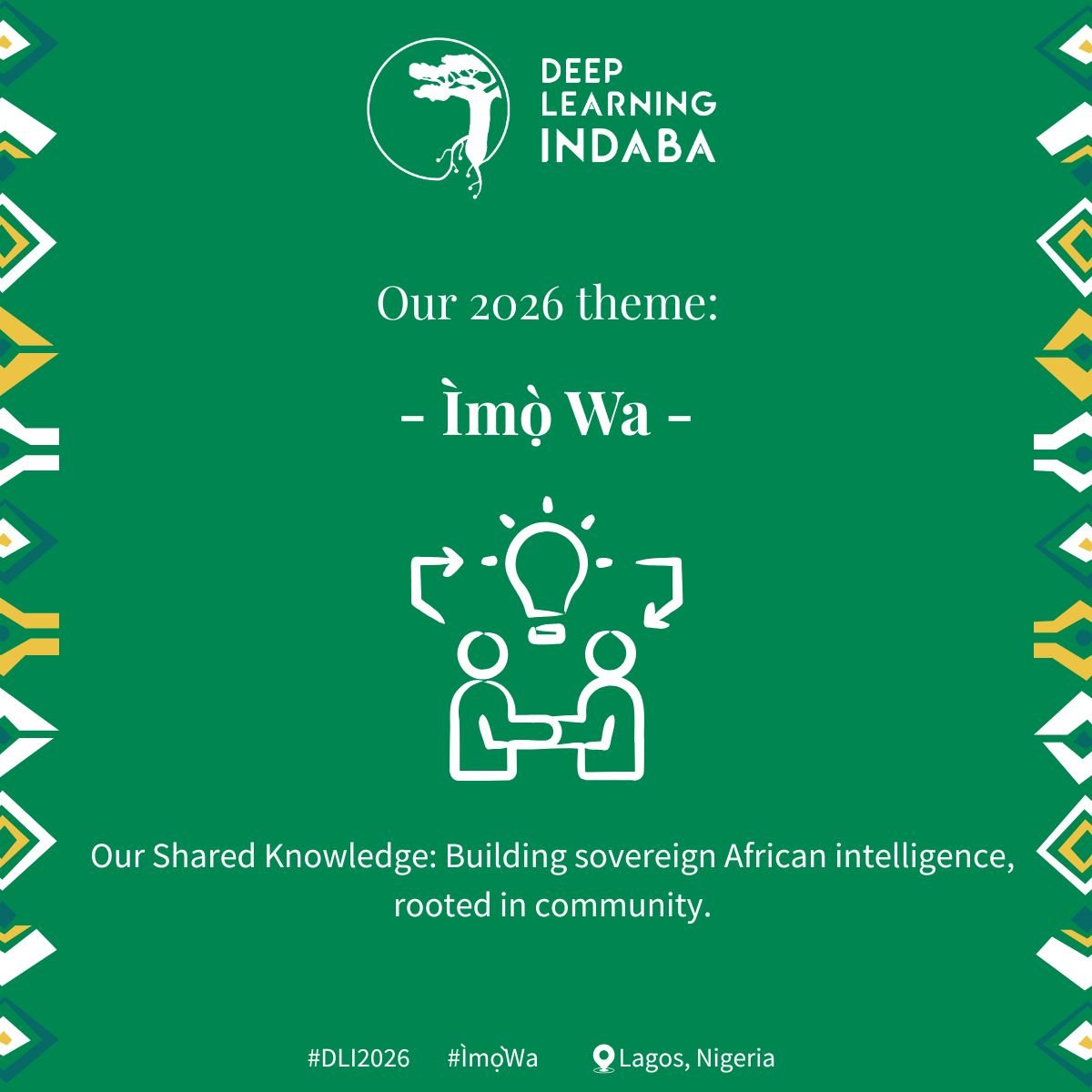 naishofficial's tweet photo. It's Deep Learning Indaba 2026 Week!!! 🎉

NAISH is excited to be part of this year's edition, and we'll be on ground all week connecting with researchers, innovators, policymakers, and ecosystem builders shaping the future of AI across Africa.

#DLI2026 #NAISH #AIinAfrica #ImoWa https://t.co/2C5GQKVcE7