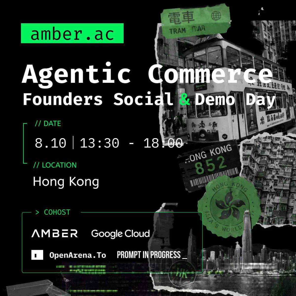 amber_ac_'s tweet photo. 🤖 Agentic Commerce | Founders Social & Demo Day 
Co-hosted by https://t.co/mMfh55aiyt x Google Cloud x Prompt In Progress

AI agents are starting to discover, evaluate, and buy on our behalf — and it’s reshaping commerce from discovery to checkout. Join us in Hong Kong for an afternoon of:

• A keynote from Google Cloud on building trusted agent commerce
• Real industry use cases from consumer goods leaders
• Founder demos + networking with investors and builders
• Chances to win cash prizes & credits via BUIDL QUESTS 2026 
 
📅 August 10, 1:30 - 6:00pm 
📍 Hong Kong (address on approval) 
🔗 RSVP: https://t.co/88KYuUOXt9

Building in agent marketplaces, payments, GEO, or commerce infra? Apply for a Founder Demo slot via https://t.co/7W3P3FXA8r (link on the event page)!
—————————————————————————
由 https://t.co/mMfh55aiyt x Google Cloud x Prompt In Progress 联合主办

AI Agent 正逐渐开始替我们完成发现、评估到下单购买的整个流程，正在重塑从探索到结账的商业链路。诚邀你来香港，共度充实的一个下午：

• Google Cloud 主题演讲：如何构建可信赖的 Agent Commerce
• 行业真实案例分享
• Founder Demo 路演机会 + 与投资人、创业者面对面交流 
• 有机会透过参加 BUIDL QUESTS 2026 赢取现金奖励与 credits

📅 8月10日 1:30 - 6:00pm
📍 香港（审核通过后可见具体地址） 
🔗 报名链接：https://t.co/88KYuUOXt9

如果你正在做 agent marketplace、支付、GEO 或商业基础设施相关项目，欢迎透过 https://t.co/7W3P3FXA8r 申请 Founder Demo 路演席位（详见活动页面链接）！