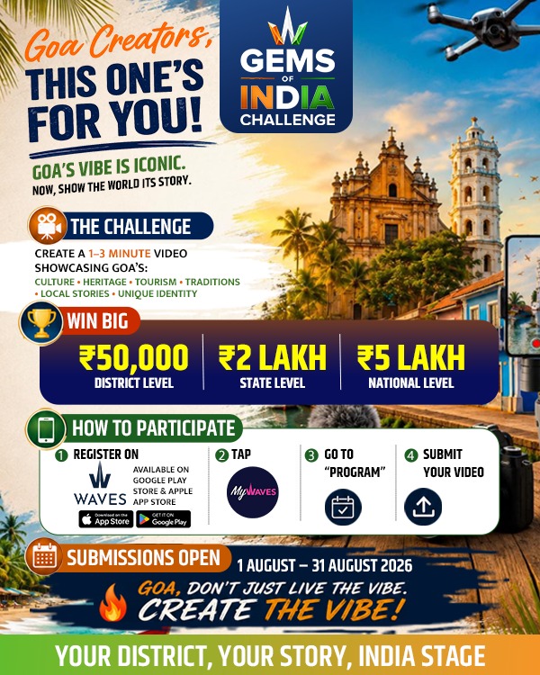 GemsOfIndia26's tweet photo. Get a chance to win up to ₹5 Lakh! 🏆

🌴 Goa creators, the spotlight is yours!
🎥 Turn your local story into a national story. 

Participate now: https://t.co/emXNecxO3K

#MyWAVES #GemsOfIndiaChallenge #TrendingReels #WAVESOTT #Prizemoney #contentcreators #goatourism #contest https://t.co/OLHZzoi6X9