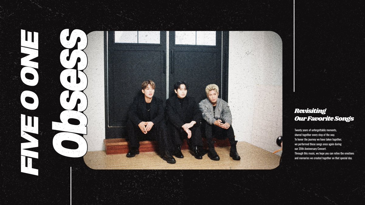 FIVEOONE_offcl's tweet photo. [20th Re:Recorded] 파이브 오 원(FIVE O ONE) ‘Obsess' BAND Ver.

UPLOAD
🔗 https://t.co/ztqnnL92S7

———————

「2026 FIVE O ONE in JAPAN : 星を待つ」

🫛도쿄 SGC 홀 아리아케
9/11 18:00
9/13 17:00

🫛효고 고베 문화홀
9/26 17:00

🫛오사카 오릭스 극장
9/27 17:00

#FIVEOONE #파이브오원 https://t.co/2iZ18Fb0E3