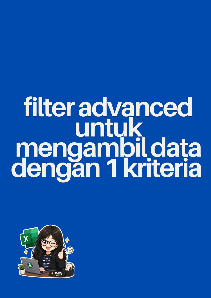 americanona02's tweet photo. kalo data banyak, filternya jangan manual.  Kenalan sama Advanced Filter ✨. Bikin filter data dengan kriteria tertentu jadi lebih cepat . Penjelasannya ada dibawah yaa. Semoga bermanfaat 😍😍 https://t.co/LNSSW2xiNW