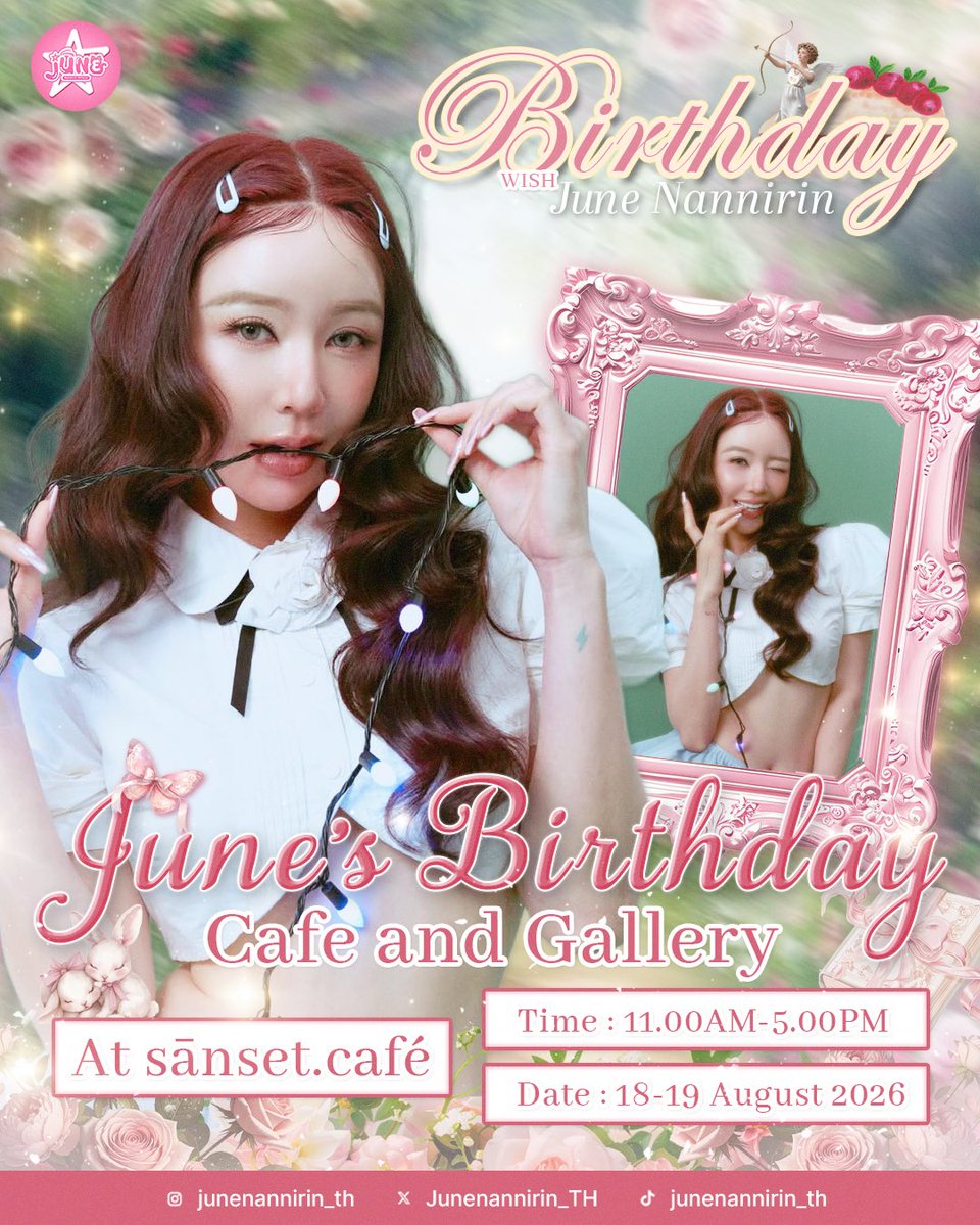Junenannirin_TH's tweet photo. June's Birthday Café &amp; Gallery ❤︎
— @JUNE_NANNIRIN ~

SānSet Café
MRT Wat Mangkon (Exit 1)

Date: 18–19 August 2026
Time: 11.00 AM – 5.00 PM

See you there! ♡

✿ #JuneNannirin #จูนณัณณิริณ ✿ https://t.co/QmFFm5WNib
