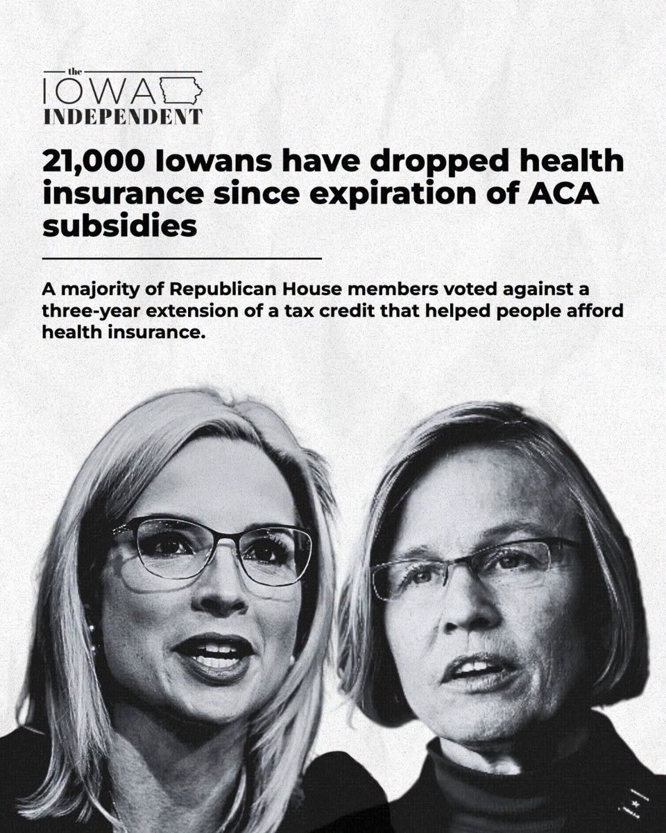 RayBake's tweet photo. Because MAGA Republicans @MillerMeeks, @AshleyHinson, @ZachNunn, and @RandyFeenstra voted AGAINST extending the Affordable Care Act premium tax credit extension, over 21,000 Iowans were forced to become uninsured because they can't afford the new, much, much higher premiums. https://t.co/aqnTwaDvL5