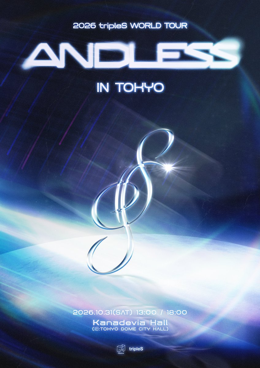 tripleS_JAPAN's tweet photo. [📢]

⋰
 2026 tripleS World Tour 
 <ANDLESS> in Tokyo 開催決定❕
⋱

本日18:00よりFC先行受付スタート💫 

📍日程 / 会場
10/31(土)
東京・Kanadevia Hall(旧：TOKYO DOME CITY HALL）

🗓️受付期間 ※抽選
8/3(月) 18:00〜8/16(日) 23:59

🔗詳細はこちら
https://t.co/h50YfFGpyc

#tripleS #트리플에스 #トリプルS
#トリプルエス #トエス #ANDLESS