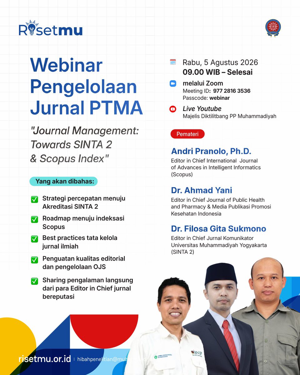 RisetMu's tweet photo. 📢 Panggilan untuk para Editor in Chief, Managing Editor, dan Pengelola Jurnal PTMA 👋✨

Jika anda ingin tahu strategi percepatan akreditasi SINTA 2, indeksasi Scopus, dan sharing pengalaman dari Editor in Chief jurnal bereputasi, ikuti bersama! https://t.co/uTvo7LUiVr