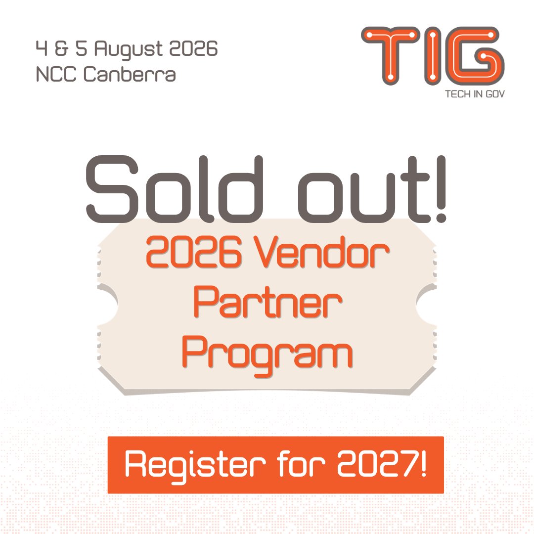 Techingov_AU's tweet photo. Our Vendor Partner Program for Tech in Gov 2026 is officially sold out. All 250 spots have been claimed and we’re unable to accept on site purchases.

Missed out this year? Register your interest for 2027 now to be first in line.

More info here: https://t.co/xeXs8qUUFE https://t.co/ZU9OsdkW7A
