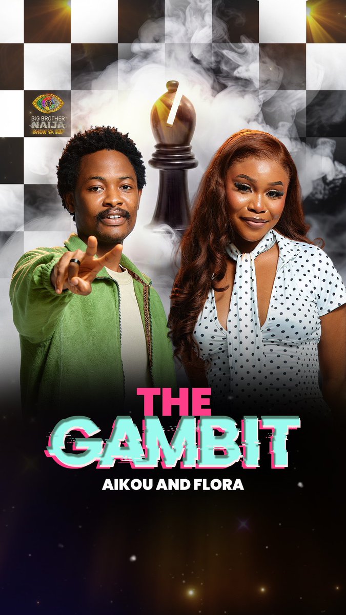 GodSeeker01's tweet photo. Big Brother Naija Season 11 has unveiled Aikou and Flora as the first recipients of the season’s “The Gambit” twist, guaranteeing them places in the house until the grand finale but ruling them out of the race for the ₦160 million grand prize. #BBNaija #BBNaija11 #TheGambit https://t.co/qzcXjOxovb