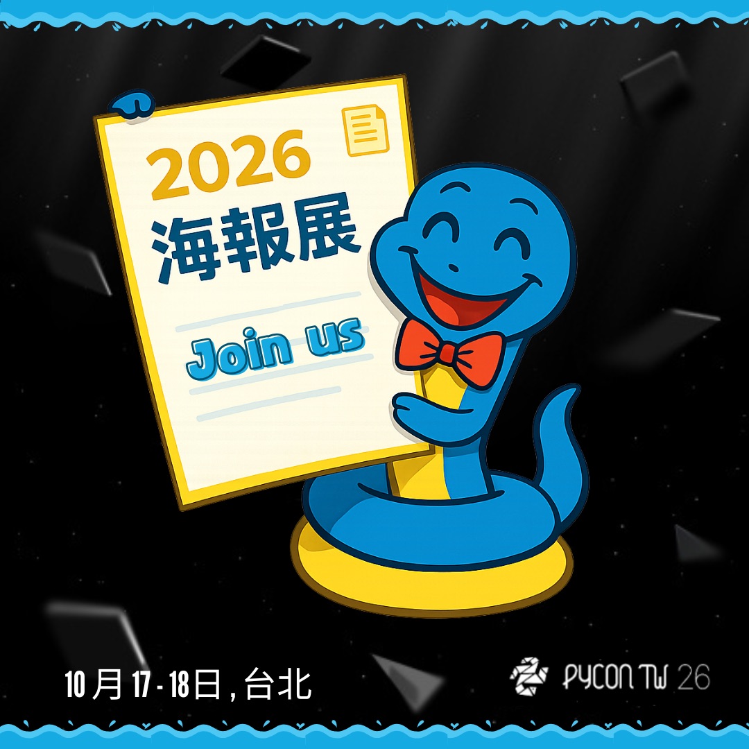 PyConTW's tweet photo. PyCon Taiwan 2026 Call for Poster is Still OPEN! 🔥
Got a Python-related idea or community story to share? Send it our way by Aug. 20! ✨
💡Learn more from the Poster Session info page 👉 https://t.co/qzIqxSnw9L
#pycontw2026 #pycontw #python #postersession https://t.co/3BOlSq38iG