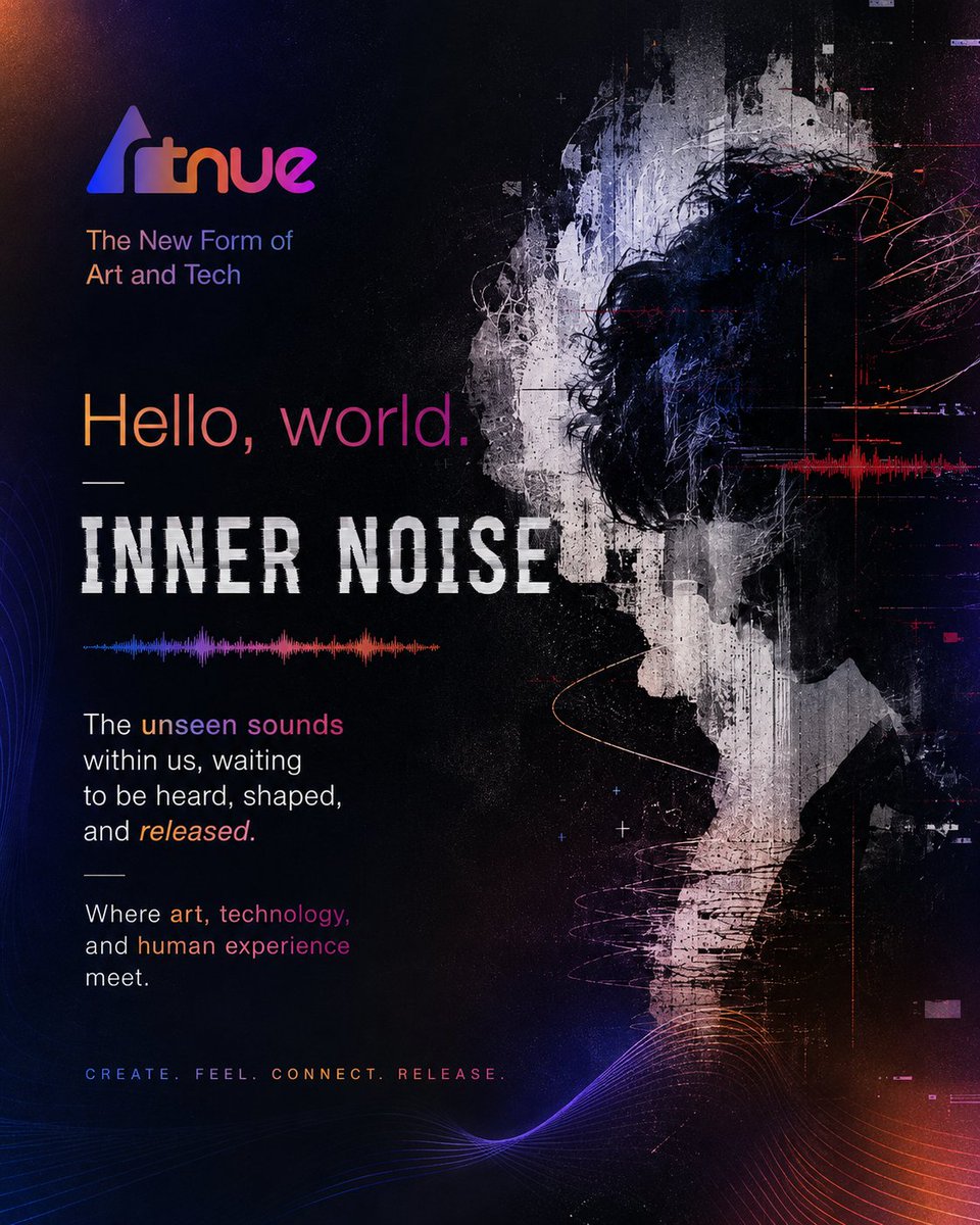 ArtNueStudio's tweet photo. Hello, world.
We are ArtNue. The New Form of Art and Tech.
We begin with Inner Noise: the unseen sounds within us, waiting to be heard, shaped, and released.
This is where art, technology, and human experience meet.🤝
#ArtNue #InnerNoise #ReleaseTheInnerNoise #ArtTech #CreaTech https://t.co/o9idIOrEyu