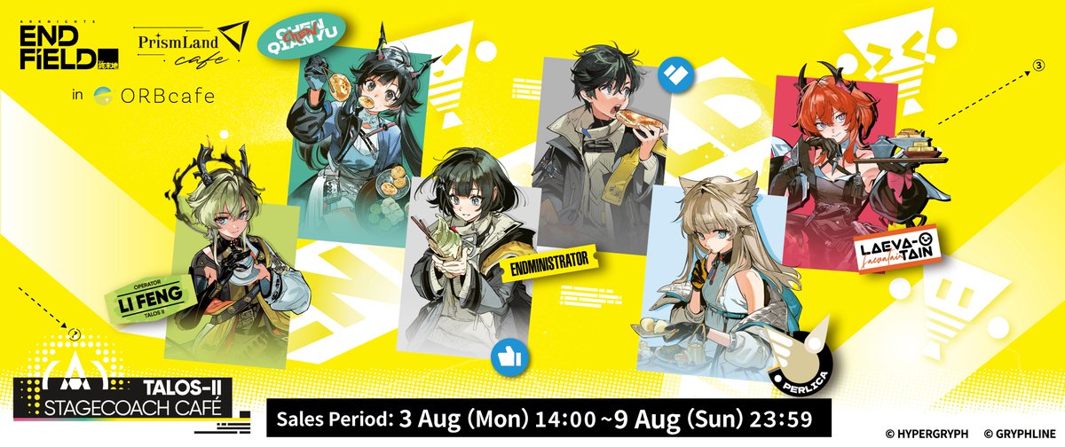 ORBcafe_my's tweet photo. ▰▰▰ONLINE PRE-ORDER STARTS▰▰▰
Arknights: Endfield × PrismLand cafe in ORBcafe Malaysia
🟨TALOS-II: STAGECOACH CAFÉ🟨

🌟MERCHANDISES ONLINE PRE-ORDER STARTS TODAY🌟

Don't miss your chance to get exclusive Arknights: Endfield merchandise!
┈┈┈┈┈┈┈┈┈┈┈┈┈┈┈
📅 Sales Period｜3 Aug 14:00 - 9 Aug 2026 23:59
🔗 https://t.co/6szC3608E4
┈┈┈┈┈┈┈┈┈┈┈┈┈┈┈
For more details, please check our official online shop.

#ArknightsEndfield #明日方舟終末地 #ORBcafeMY
#collabcafe