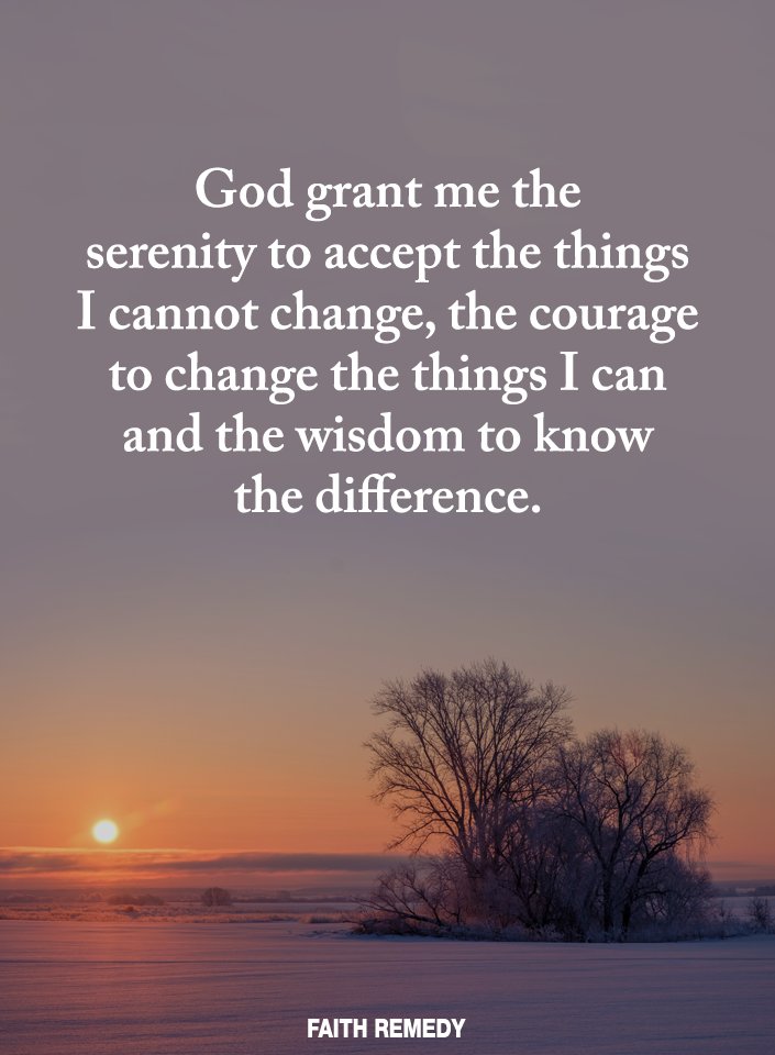 Faith_Remedy's tweet photo. God grant me the serenity to accept the things I cannot change, the courage to change the things I can and the wisdom to know the difference. 🚀🔥 https://t.co/gWH2nC9eYp