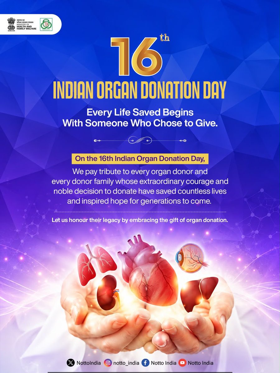 NottoIndia's tweet photo. On the 16th Indian Organ Donation Day, NOTTO pays tribute to every organ donor and every donor family whose selfless decisions have transformed grief into hope and given countless individuals a second chance at life.
Their extraordinary legacy reminds us that the greatest gift we can leave behind is the gift of life.

Let us honour their courage by spreading awareness, encouraging family conversations, and inspiring more informed decisions about organ donation.

#JugJugJiyo #NOTTOIndia #16thIODD 

[Indian Organ Donation Day, Jug Jug Jiyo, NOTTO, 16TH IODD, Gift Of Life, Organ Donation]