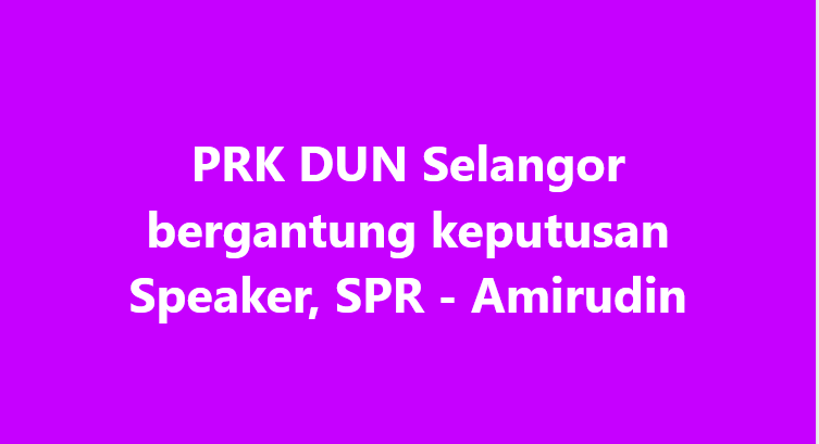 SinarOnline's tweet photo. PRK DUN Selangor bergantung keputusan Speaker, SPR - Amirudin
Speaker DUN terlebih dahulu akan memuktamadkan kedudukan kerusi berkenaan sebelum perkara itu diserahkan kepada SPR untuk tindakan lanjut.
ARTIKEL: https://t.co/at1XTkgTRB
#SinarHarian #politik #PRK #DUNSelangor