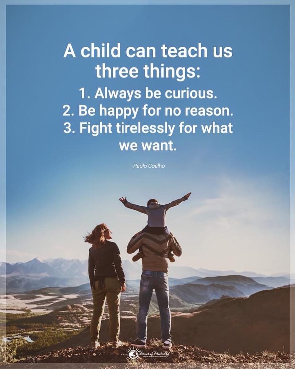 LIVEpositivity's tweet photo. A child can teach us three things: 1. Always be curious. 2. Be happy for no reason. 3. Fight tirelessly for what we want. 🌈🌱 https://t.co/SUvtS2ACFt