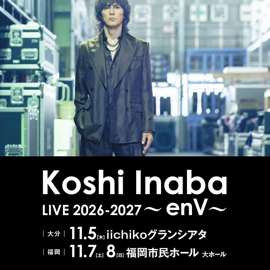 beafx's tweet photo. ／
🤚稲葉浩志🤚
📢 #BEAWEB 会員先行受付中✅
＼

Koshi Inaba LIVE 2026-2027 〜enV〜
🗓️2026.11/5(木)
📍【大分】iichikoグランシアタ
🗓️2026.11/7(土)&11/8(日)
📍【福岡】福岡市民ホール
🎟️S席 13,000円

🎫〜8/9(日)23:59まで受付中🎧
🔗https://t.co/D72Tr7mOW4
※BEA WEBは会員登録/年会費も全て無料💫

▼詳しい公演情報&チケット情報はこちら
https://t.co/lko55E51F4

#稲葉浩志
#Bz
@Bz_Official