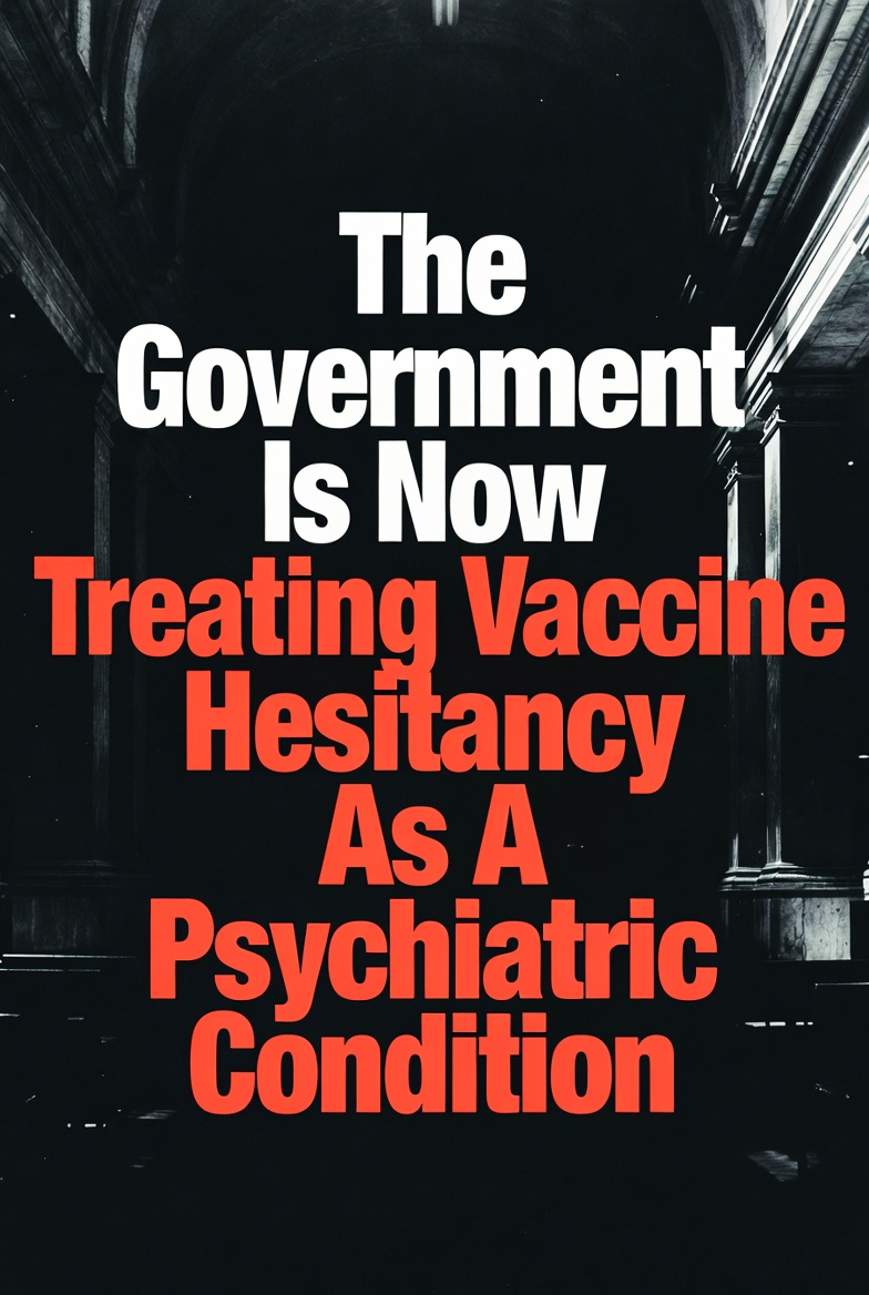 ValerieAnne1970's tweet photo. THIS IS INSANE.

The government is now treating vaccine hesitancy as a psychiatric disease.

There are 20 scientific survey instruments designed to score your “vaccine hesitancy.” Score above a certain threshold… and suddenly you have a mental illness. A psychiatric condition. Pathologized for the crime of saying “no.”

This is not public health.  
This is medical tyranny.

They don’t want informed consent.  
They don’t want bodily autonomy.  
They want compliance — and if you hesitate, they will diagnose you as sick in the head.

No more vaccine mandates.  
No more coercion.  
Vaccine choice is a fundamental human right.

Your body. Your decision. Not their diagnosis.