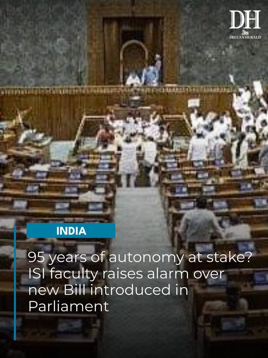 GuptaPragnya's tweet photo. 95 years of hard-earned autonomy. Now under the scanner, this time the ISI 

The Indian Statistical Institute (founded 1931 by P.C. Mahalanobis) is not just another campus. It is one of India’s rare institutions that was built on scientific independence, not bureaucratic control. The ISI Act of 1959 recognised it as an Institution of National Importance while preserving its society-based, faculty-driven character.

The new Indian Statistical Institute Bill, 2026 proposes to scrap that framework. It converts ISI into a statutory body corporate, replaces the representative Council with a government-appointed Board of Governors, and significantly curtails the role of the Academic Council. Faculty and the Institute’s own statutory bodies have publicly said this was done with zero meaningful consultation with them. 

The government’s pitch is “modernisation” and alignment with IIT/IIM-style governance. Critics inside ISI argue the opposite: it concentrates power, reduces elected academic voice, and opens the door to external interference in academic decisions. They also note that the 4th Review Committee (Mashelkar) did not recommend repealing the 1959 Act or abolishing the Society structure.

This is not an abstract governance debate. Institutions that produce independent data, rigorous statistical research, and critical inquiry need structural insulation from short-term political or bureaucratic priorities. Once that insulation is thinned, it is hard to restore.
Academic freedom is not a slogan. It is the operating condition of any serious research institute. ISI faculty are right to raise the alarm. 

Parliament should insist on genuine consultation with the Institute’s own bodies before rewriting a 95-year-old model that actually worked. Another Premier Institute being Saffronised and being brought under RSS Siege.