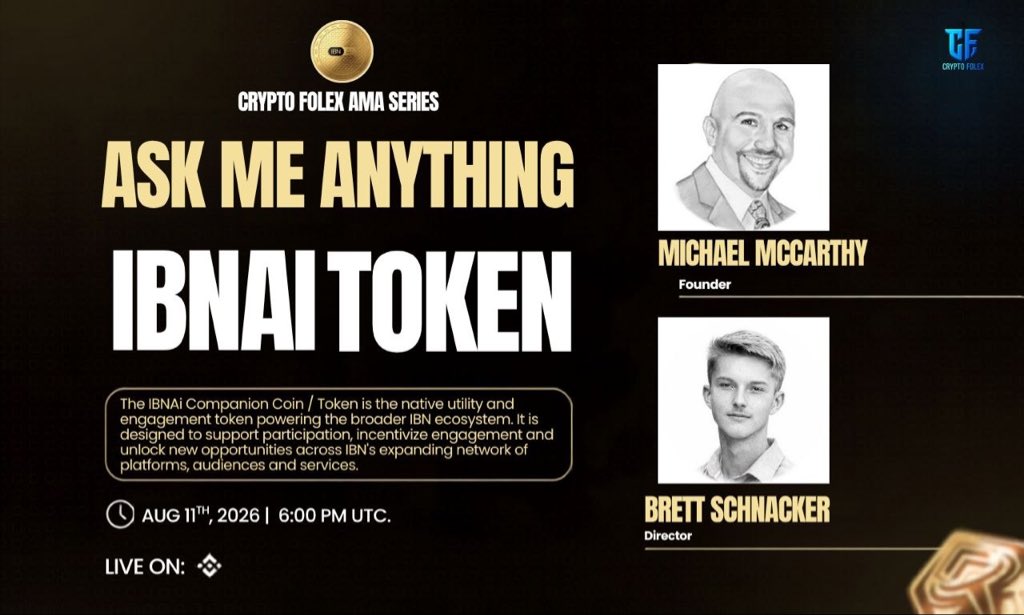 CryptoFolex0's tweet photo. 🎙Don't miss the opportunity to join us for a #BinanceLiveAMA with IBNAI TOKEN.

🔸$IBNAI - The utility &engagement token powering the IBN ecosystem ERC20.

🕰 11th Aug 2026at 6:00 PM UTC.
💰 500$ USDT

🗣Guest
🟢Michael McCarthy - Founder 
🟢Brett Schnacker - Director

🏛 Venue :https://t.co/LPFxyNuutz

📌 Rules:
1️⃣ Follow @IBNAiToken 
2️⃣ Like & Retweet.