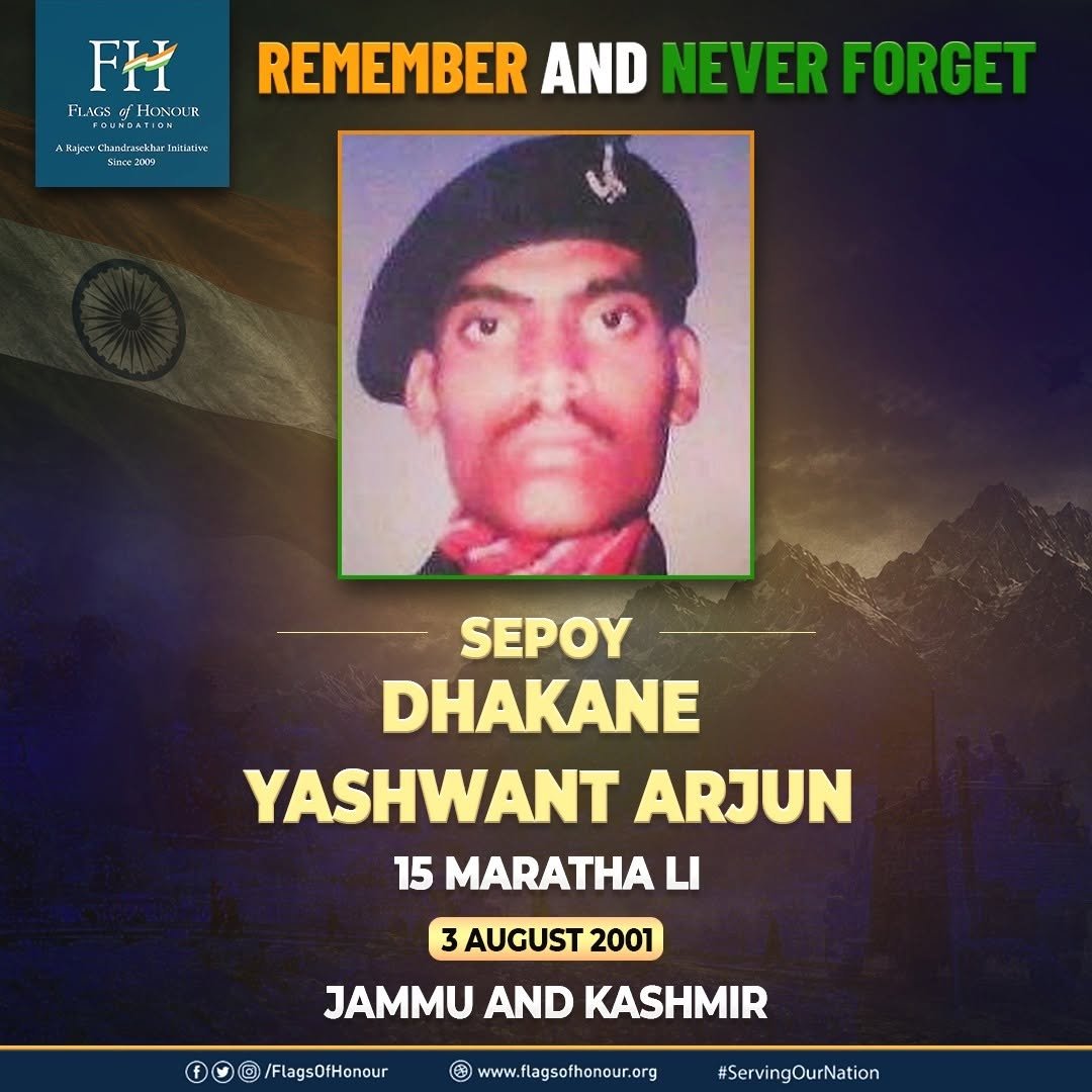 FlagsOfHonour's tweet photo. Sepoy Dhakane Yashwant Arjun, 15 Maratha LI, made the supreme sacrifice on 3 August 2001 after displaying exceptional courage during an intense gunfight with terrorists in Jammu &amp; Kashmir.

#RememberAndNeverForget his valour and dedication in the service of the nation. 🇮🇳 https://t.co/mAoQm7PiMm