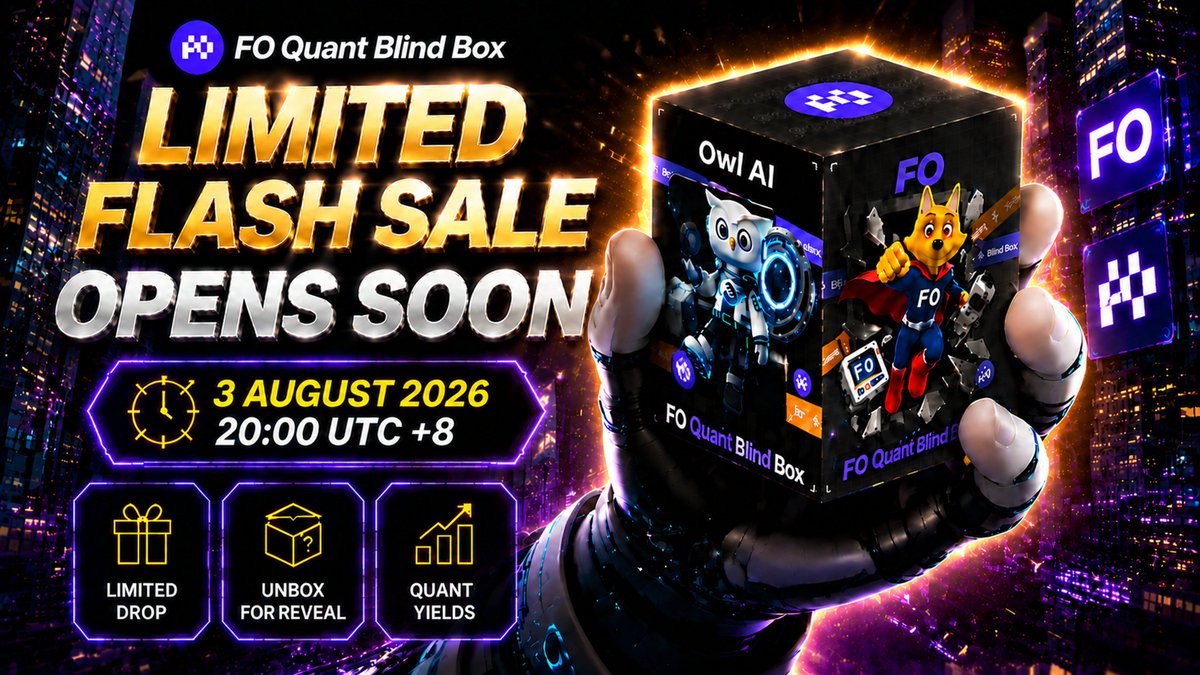 Fo_Coin's tweet photo. ⏳ THE COUNTDOWN BEGINS

🕛 Fo Quant Blind Box sale drop time is locked in for 20:00 UTC+8 SHARP

❗ These Quant Blind Boxes are strictly limited and capped FCFS

🏃 Prepare your wallets, notifications on, and fingers ready for the speed run. LFG!

#FO https://t.co/S4Tl14SOMm