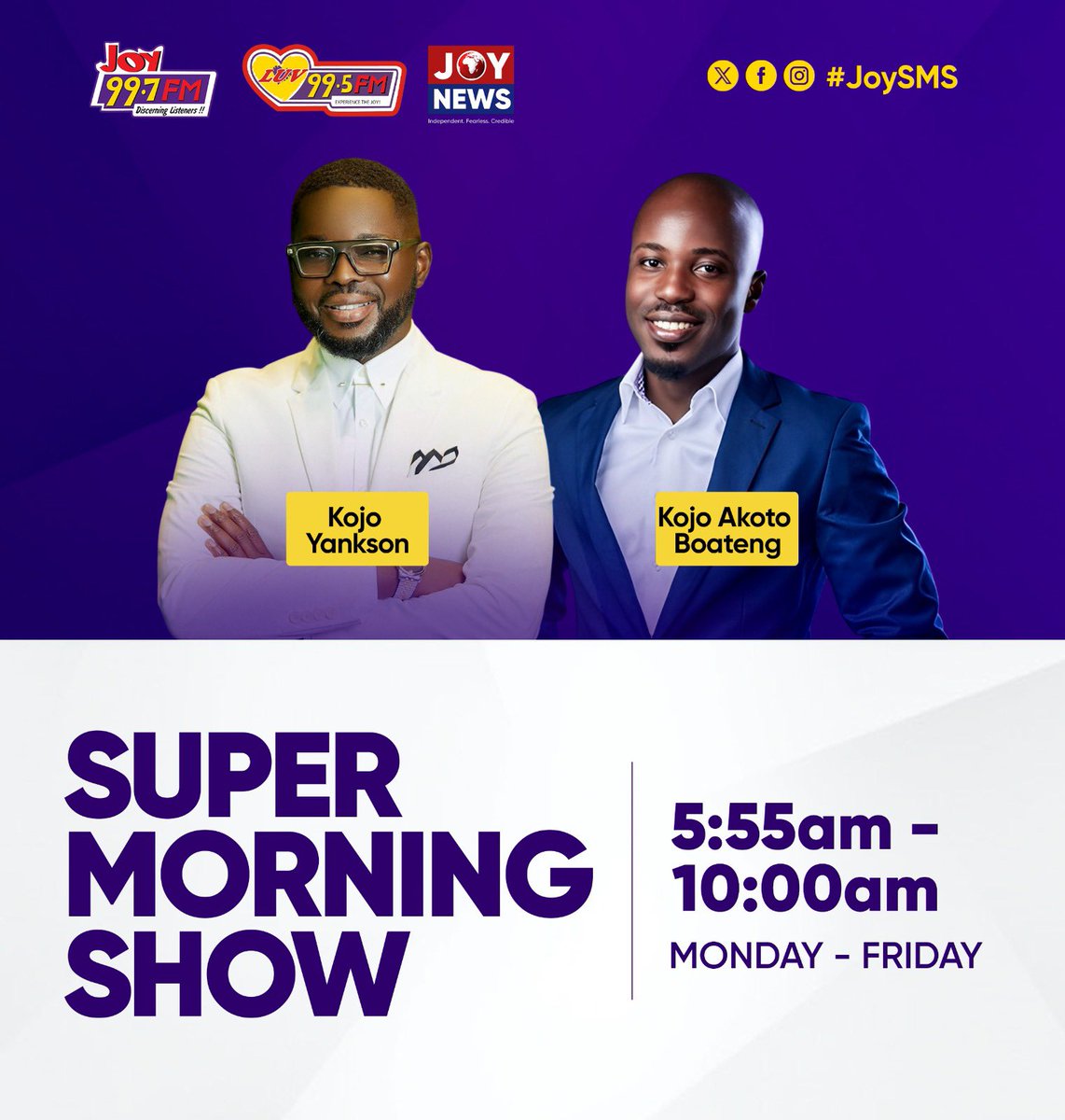 Joy997FM's tweet photo. Good morning and welcome to the Super Morning Show with @KojoAB and @THEKojoYankson.

We do this with you. share your concerns and thoughts with us. Use the hashtag #JoySMS https://t.co/7VrZbnH5bk