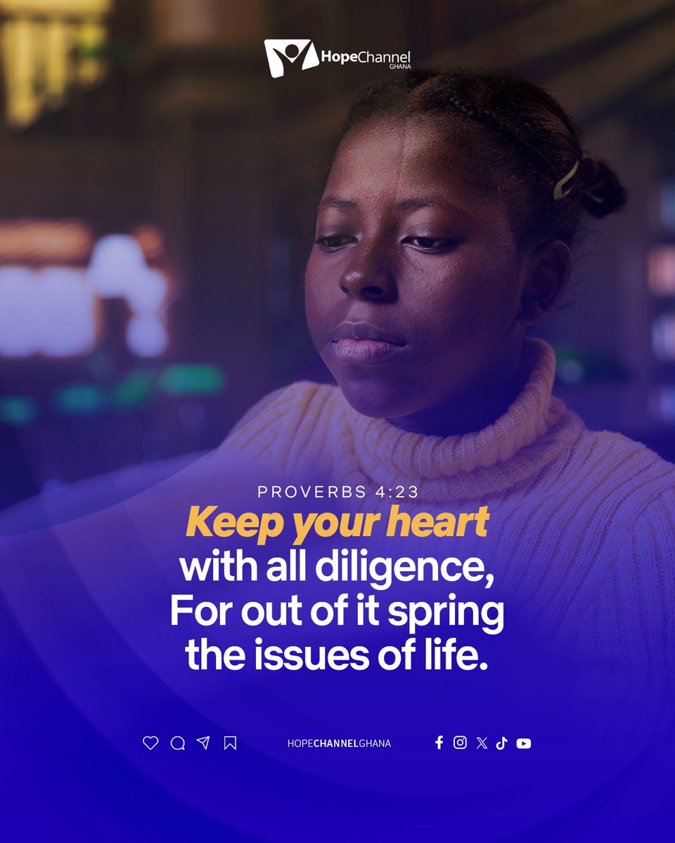 hopechannelgh's tweet photo. Keep your heart with all diligence, For out of it spring the issues of life. 
PROVERBS 4:23

Follow us on : 
WhatsApp: https://t.co/Ac0zks3TZC…
Hope Study Platform : https://t.co/5ct6hI8Wnd

#HopeChannelGhana 
#HopeStartsHere
#ChangingLives https://t.co/UO3eF5iYtY