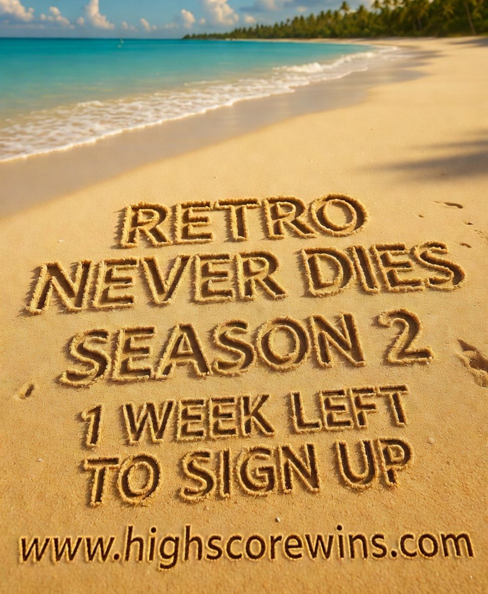 highscorewinss's tweet photo. ๐๏ธ RETRO NEVER DIES โ Season 2
Only 1 WEEK left to sign up! โณ
Donโt let the high scores wash awayโฆ ๐๐
Join the fun before itโs gone ๐ https://t.co/KinuXWGVor
#RetroNeverDies #Season2 #HighScoreWins #fyp @kick @kickcommunity @Club https://t.co/K0AgpXbm6f