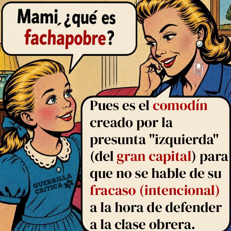 RegisMov's tweet photo. Auténtico origen y objetivo del término #fachapobre.
#GuerrillaCrítica 🧩 https://t.co/Lf7IfcShF3