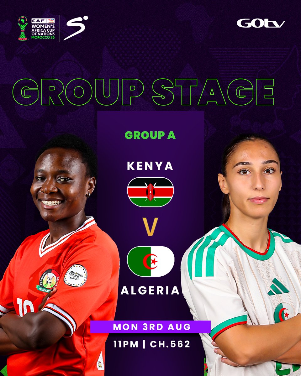 GOtvKenya_'s tweet photo. 🇰🇪 Hakuna kurudi nyuma. Ni kupambana hadi mwisho! ❤️⚽

The Harambee Starlets face Algeria with everything to play for.

🇰🇪 Kenya 🆚 Algeria
🕚 11:00 PM | 📺 Ch. 562

#WAFCON2026OnGOtv #WAFCON2026 #ItsOnGOtv https://t.co/zEmeIjUulM