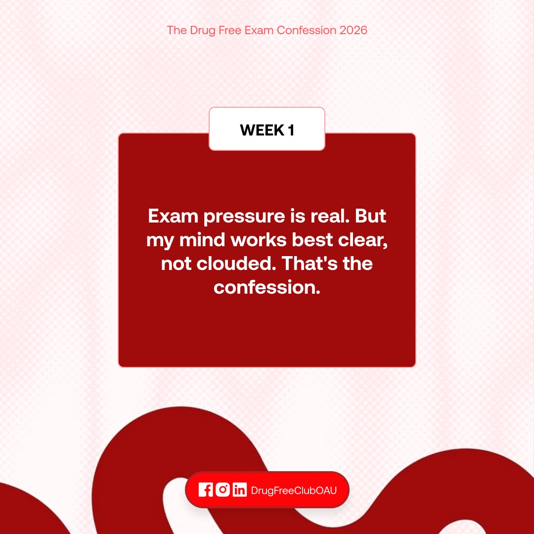 DrugFreeClubOAU's tweet photo. First week of exams at OAU and the pressure is real. 📚
Exam pressure is real, but my mind works best clear, not clouded. That's the confession.
Staying clear-headed, still winning. Drug Free Club is rooting for you 🙌

#DrugFreeClub #ExamWeek https://t.co/icMJaZUeWu