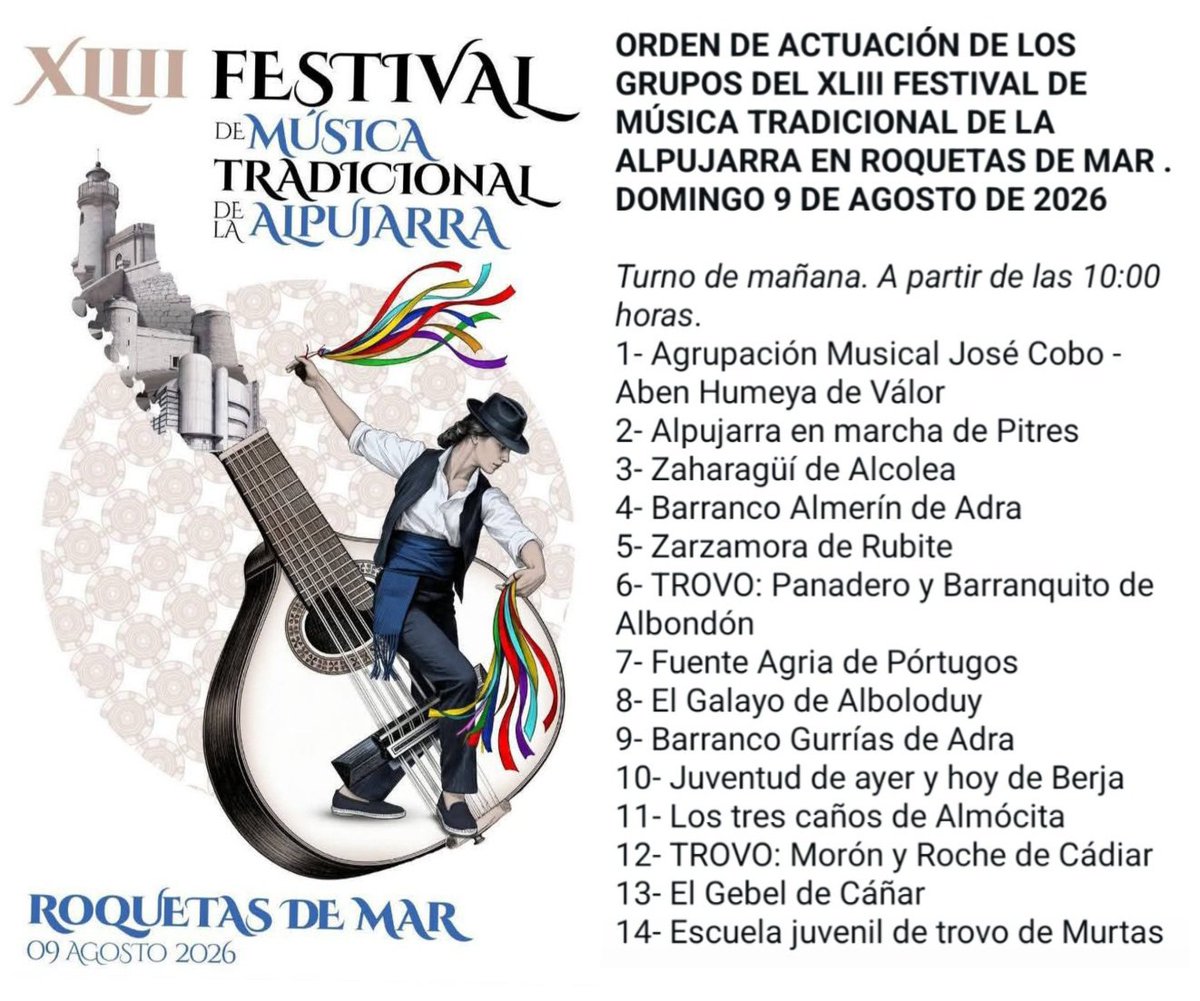 AAbuxarra's tweet photo. Calendario de las actuaciones del XLIII Festival de Música Tradicional de la Alpujarra que se celebra el 9 de agosto de 2026 en Roquetas de Mar. https://t.co/A6qj8h22nG
