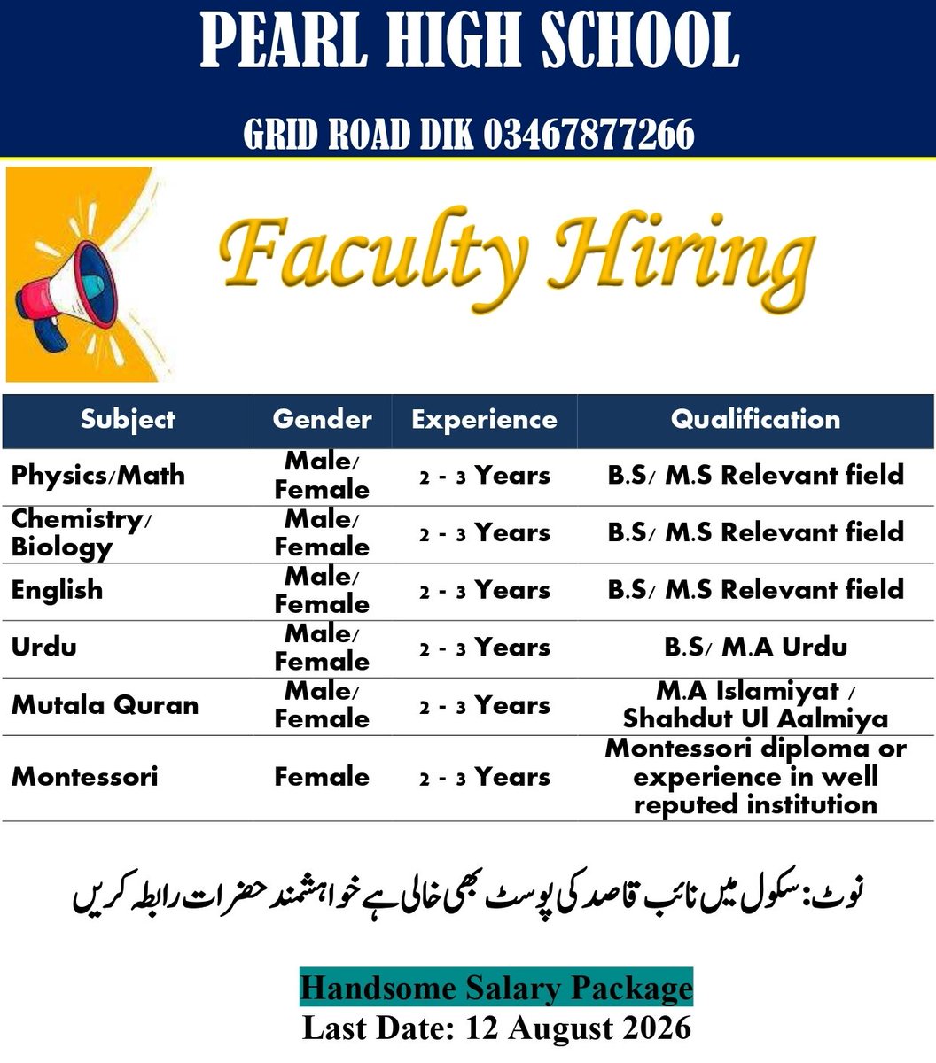SaeedJobDIK's tweet photo. PEARL HIGH SCHOOL
نوٹ : سکول میں نائب قاصد کی پوسٹ بھی خالی ہے خواہشمند حضرات رابطہ کریں

Handsome Salary Package

Last Date: 12 August 2026
GRID ROAD DIK 03467877266 https://t.co/PsKXC86Vsn