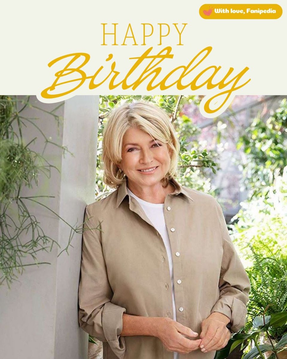 Fanipedia's tweet photo. @MarthaStewart 🎉 Happy Birthday, Martha Stewart! 
Wishing you another year filled with joy, inspiration, and countless beautiful moments. https://t.co/JjsGQTp3TI