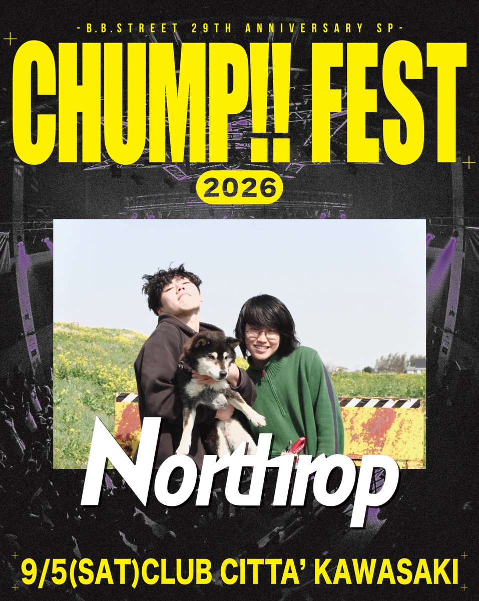 BBSTREET's tweet photo. 🪩CHUMP‼︎ FEST 2026 出演者コメント動画🪩
“CHUMP!! FEST 2026”にご出演していただく
Northrop(@NorthroOfficial )様から、コメント動画をいただきました!
チケット絶賛発売中です!!
▼チケット申し込み▼
https://t.co/LrWE2CNuaV
#chumpfest2026 #northrop https://t.co/KSC1gFzkNP