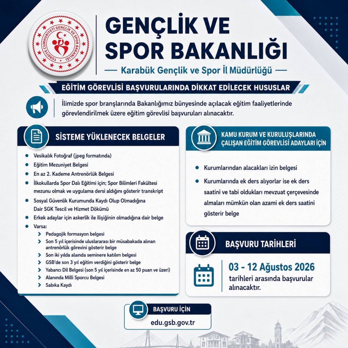 GSB_KARABUK's tweet photo. Eğitim Görevlisi Başvuruları Başladı
Karabük Gençlik ve Spor İl Müdürlüğümüz bünyesinde açılacak spor eğitim faaliyetlerinde görevlendirilmek üzere eğitim görevlisi başvuruları alınacaktır Başvurular 3-12 Ağustos 2026 tarihleri https://t.co/OUWQ0yIGsA adresi üzerinden yapılacak https://t.co/UVIqU0FzeI