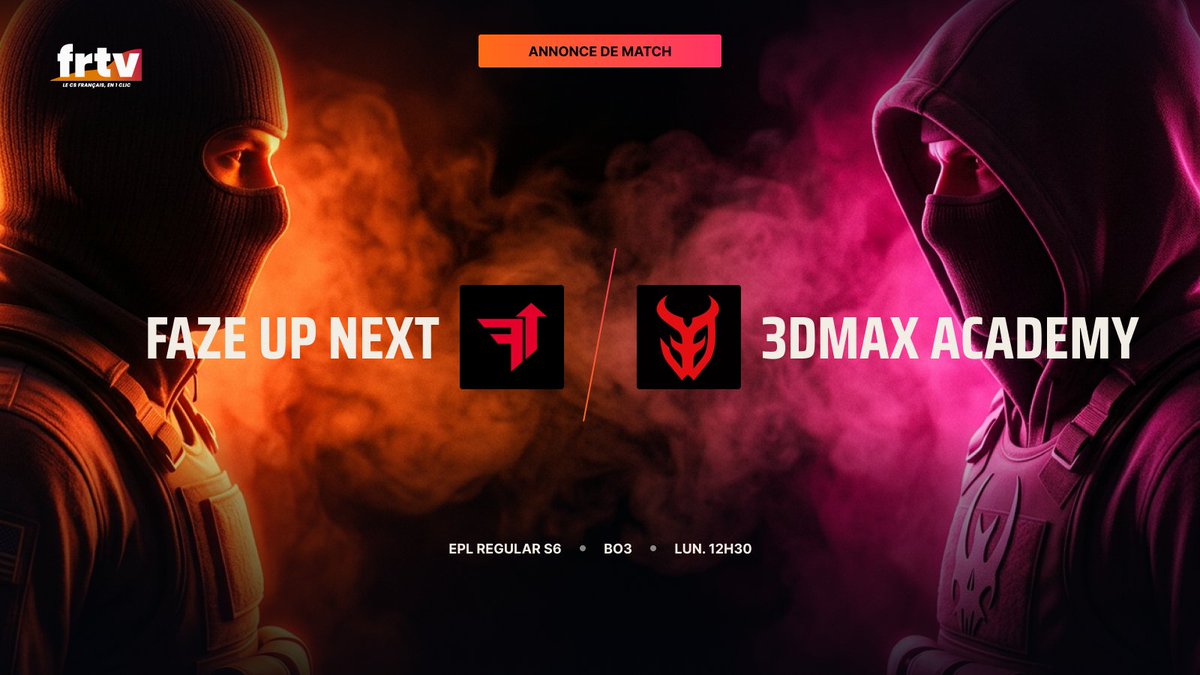FRTVCS2's tweet photo. CHOC D'ACADÉMIES EN EPL S6 ! 🇪🇺⚔️

@TeamVitalityCS Aca et @3DMAXGaming Aca représentent la France ! 
3Dmax ouvre les hostilités avec un gros morceau : FaZe Up Next !

⏰ 12h30 | En direct sur la chaîne Kick de l'EPL https://t.co/OyaZGbk2Gv