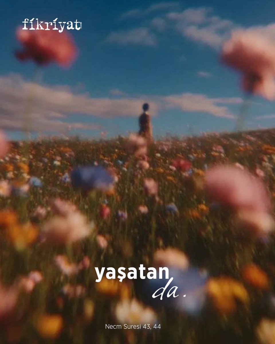 fikriyatcom's tweet photo. “Güldüren de O’dur, ağlatan da.
Öldüren de O’dur, yaşatan da.”

Necm Suresi 43, 44 ✨ https://t.co/kzyprvWnfO