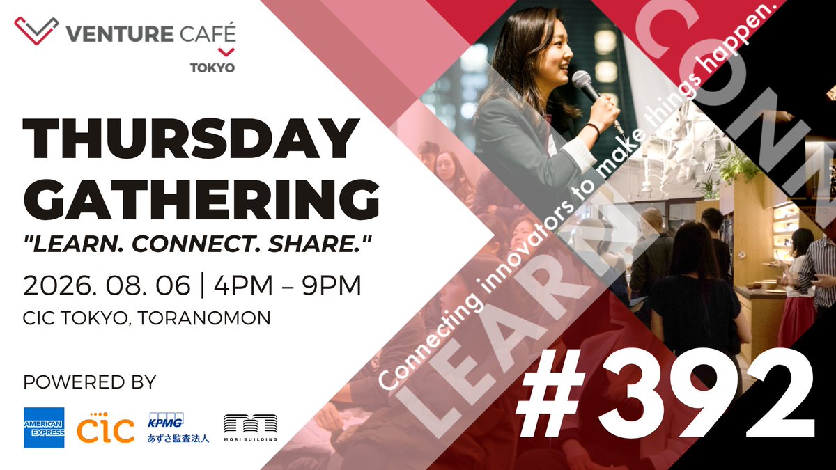VenCafeTokyo's tweet photo. 【8/6(木)開催!|Thursday Gathering #392】
📮詳細 & 事前登録:https://t.co/M92q8HBlRP
詳細はVenture Café Tokyoのウェブサイトでご確認いただけます。
#VenCafeTokyo #ThursdayGathering https://t.co/osazIjkTRS