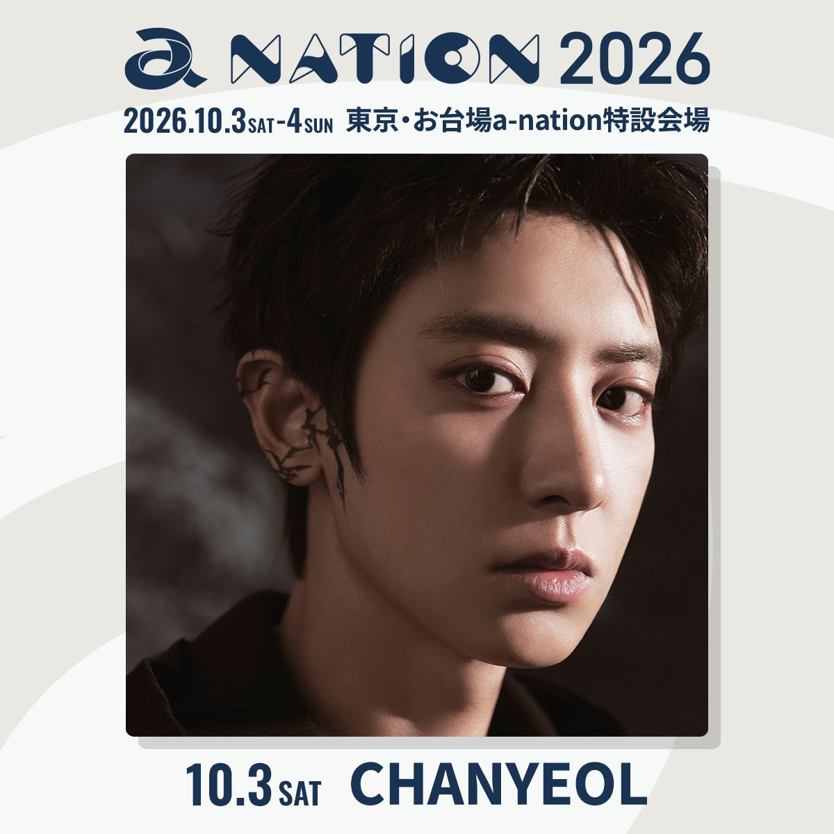 EXO_NEWS_JP's tweet photo. 📣「a-nation 2026」10月3日(土)公演にCHANYEOLの出演が決定！

EXO-L-JAPAN抽選先行、
a-nationオフィシャル最速抽選先行も実施！

☑️https://t.co/52rvDvIK7S

#CHANYEOL #EXO #weareoneEXO
#anation2026 #anation #a_nation https://t.co/tq5RTvkGwj
