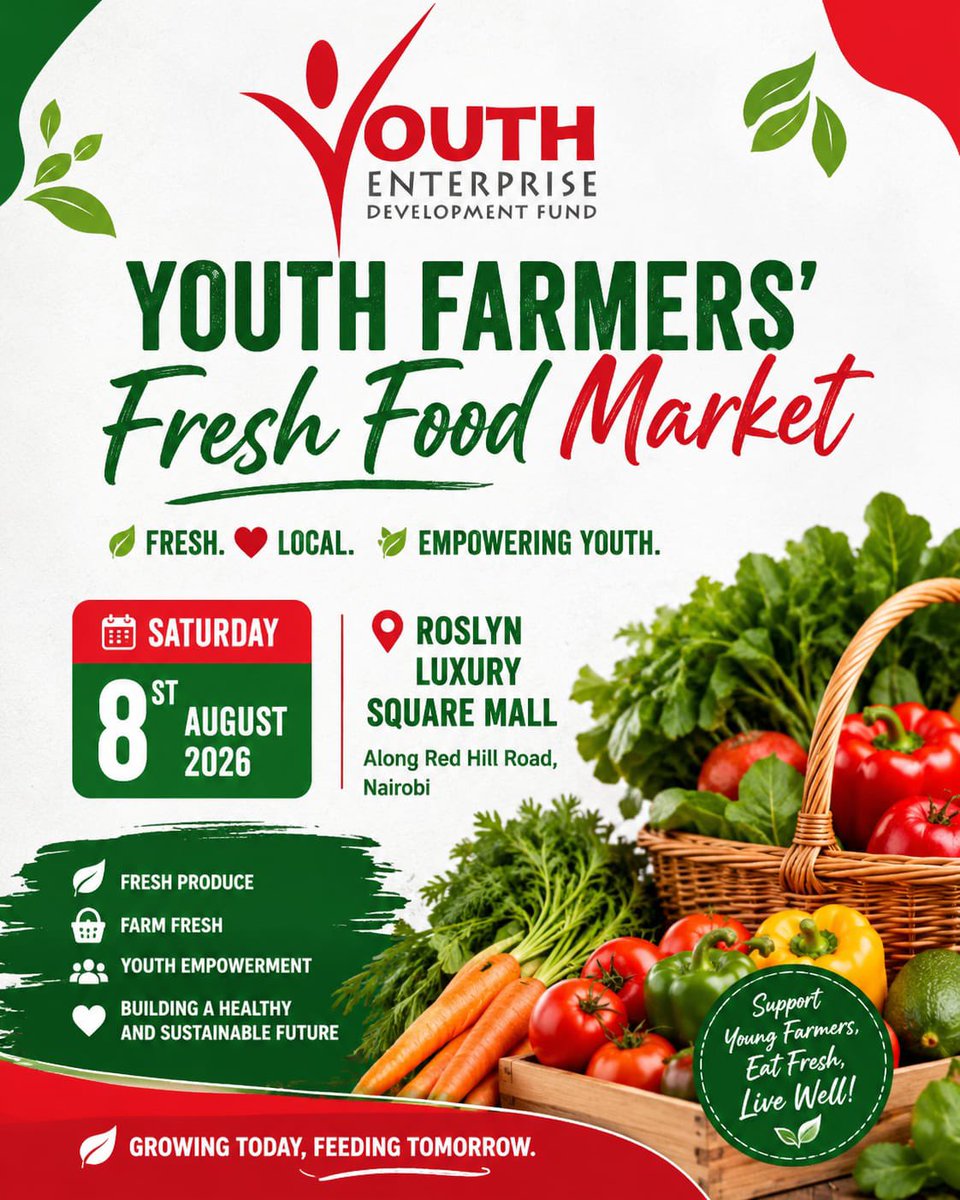 YouthFund_Ke's tweet photo. Nairobi foodies &amp; stakeholders! 🍅🌽 

Support youth-led agribusiness at the Youth Farmers’ Fresh Food Market this Saturday!

Buy fresh fruits, veggies &amp; cereals directly from  young farmers.

📅 Sat, 8th August 2026

📍 Roslyn Luxury Square Mall, Red Hill Road, Nairobi https://t.co/odHYiI4VGv