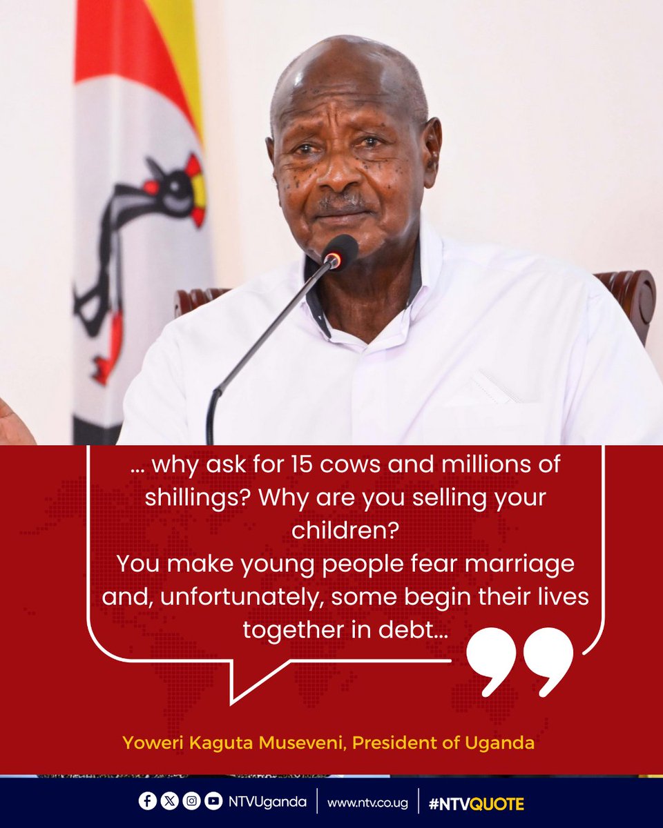 ntvuganda's tweet photo. “You, the Banyankole, are damaging the population with this practice of okujugusa (paying bride price). Why ask for 15 cows and millions of shillings? Why are you selling your children?

You make young people fear marriage and, unfortunately, some begin their lives together in debt, ” President Museveni warns against costly weddings, excessive bride price.

#NTVNews
