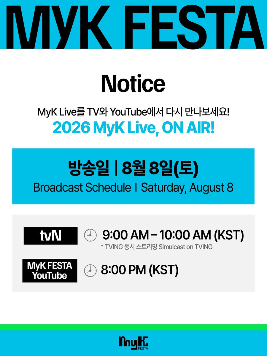 Kickflip_Intl's tweet photo. 📌 [BROADCAST SCHEDULE] 

The MyK Live concert will be broadcast on:

📺 tvN &amp; TVING 
👉 8/8 (Saturday) | 9 AM – 10 AM (KST)

📱 MyK FESTA Official YouTube Stream
🔗 https://t.co/un3fvAfxwh
👉 8/8 (Saturday) | 8 PM (KST)

#KickFlip #킥플립 #キックフリップ  
@kickflip_jype https://t.co/Vumv3A9a6J