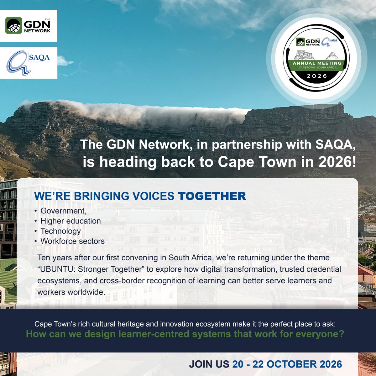 SAQALive's tweet photo. The GDN Network, in partnership with SAQA, is heading back to Cape Town in 2026! We’re bringing together voices from government, higher education, technology, and workforce sectors.
Event details: https://t.co/t319wIKdGh
#GDNNetwork #GDN #SAQA #GDN2026 #GDNAnnualMeeting2026 https://t.co/odPqmm40Aa