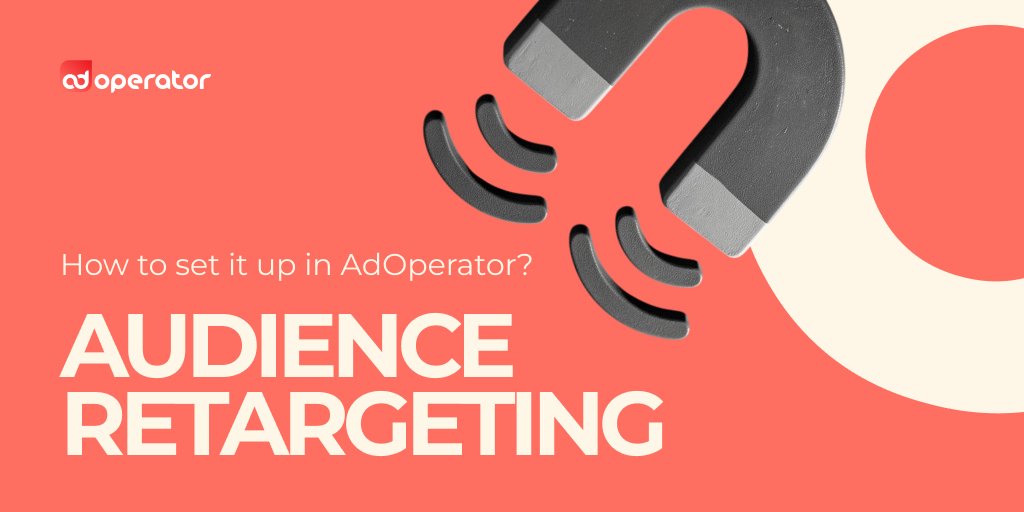 AdoperatorDSP's tweet photo. Already paying to bring users to your website? Don’t lose them after the first visit.

👉 Learn how to build an audience and launch a retargeting campaign on AdOperator: https://t.co/xqKrJPL07P https://t.co/k7AD03ckxW