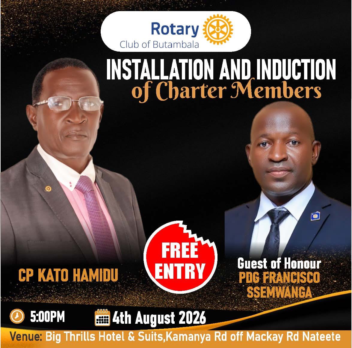 MasakaRoadCC's tweet photo. Tomorrow, we celebrate a milestone as the Rotary Club of Butambala holds its Charter Celebration, Leadership Installation &amp; Induction of Charter Members.

📅 4 Aug 2026
⏰ 5:00 PM
📍 Big Thrills Hotel &amp; Suites, Nateete

#RotaryClubOfButambala #PeopleOfAction #ServiceAboveSelf https://t.co/WQWgnEaHvR