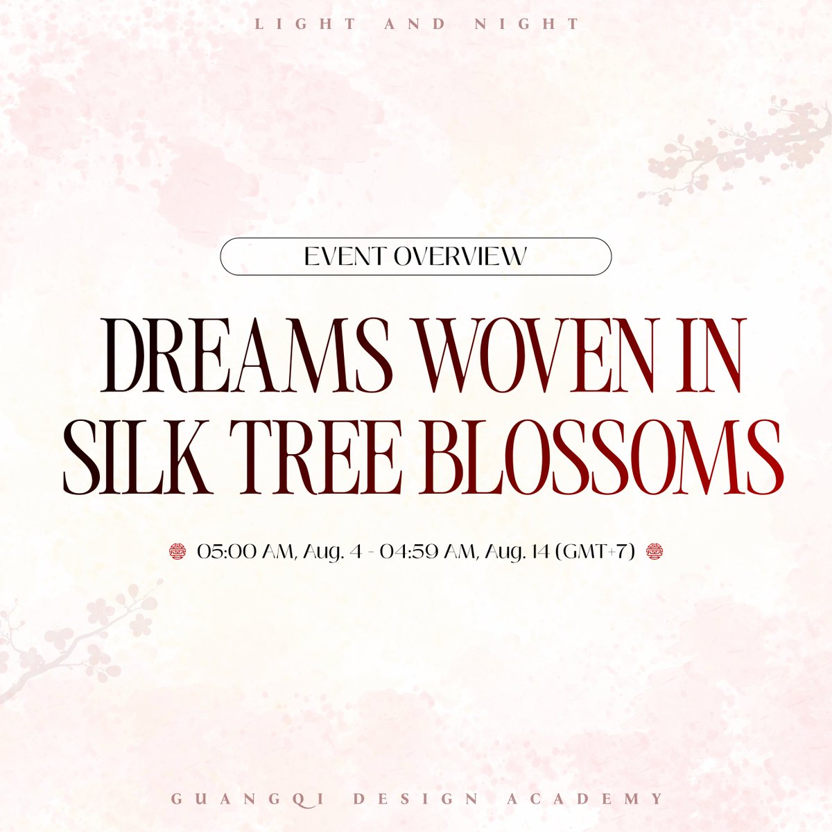 GuangqiDesign's tweet photo. EVENT STUDIES | EVENT OVERVIEW: DREAMS WOVEN IN SILK TREE BLOSSOMS

Ahead of the new event, Quangqi Design Academy has prepared an overview of all activities in the Silk Tree Blossom Festival for everyone 𐔌՞ ܸ.ˬ.ܸ՞𐦯

#QuangqiDesignAcademy #LightandNight #TutorialLightandNight #LightandNight101