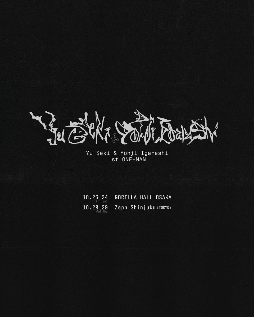 KingGnu_JP's tweet photo. 【Yu Seki & Yohji Igarashi】
初のワンマンライブ「1st ONE-MAN」オフィシャル2次先行受付中です📢

Yu Seki & Yohji Igarashi「1st ONE-MAN」
10/23(金)24(土) 大阪 GORILLA HALL OSAKA
10/28(水)29(木) 東京 Zepp Shinjuku

＜オフィシャル2次先行＞
⏰受付期間：~8/9(日)23:59

受付URL(国内)
⏩https://t.co/oGiSOI7Ifk

受付URL(海外)
⏩https://t.co/tYsA0a2ysr

#勢喜遊 @yohji_igarashi