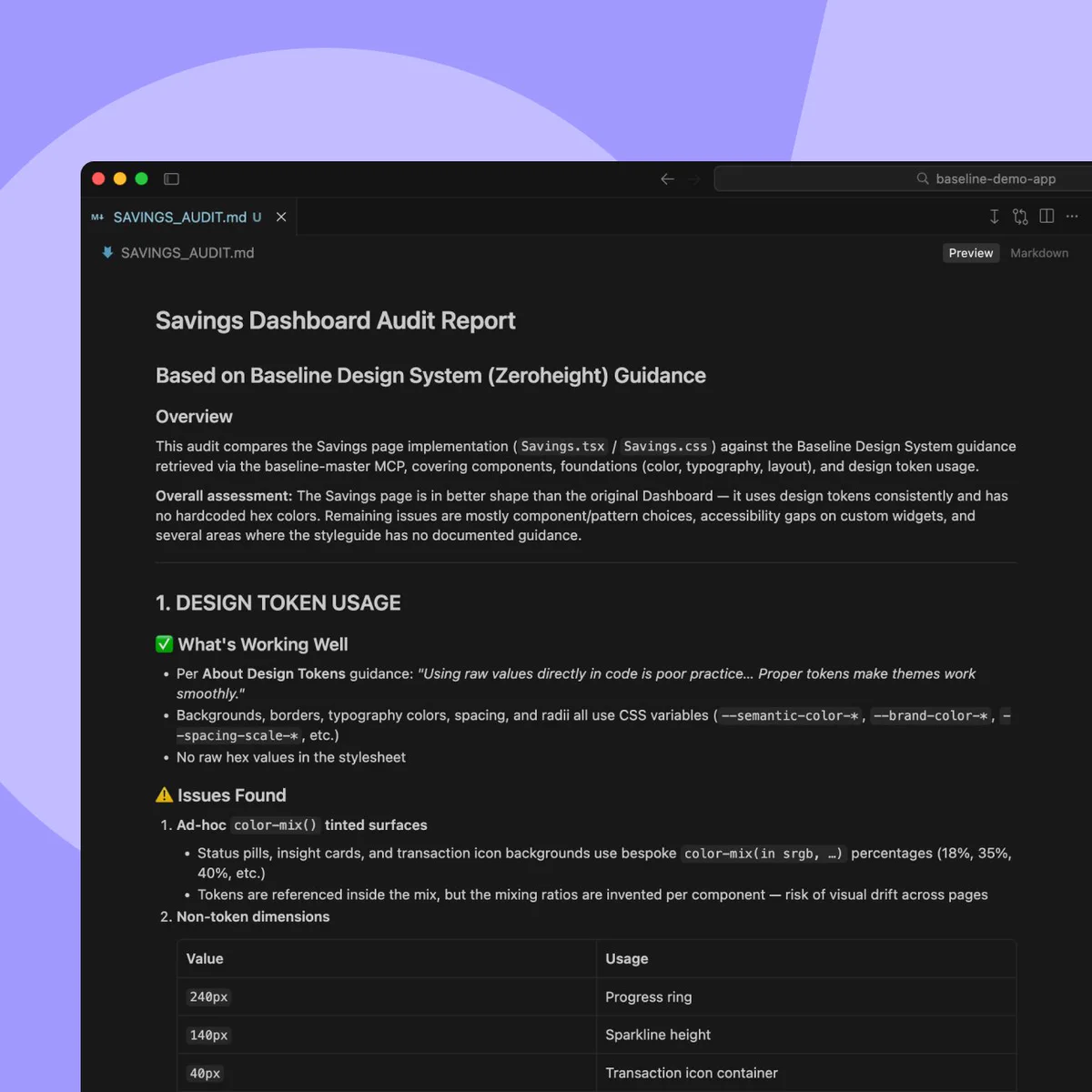 Screenshot of a code editor showing a Markdown audit report titled 'Savings Dashboard Audit Report,' comparing a Savings page implementation against Baseline Design System guidance, with sections on design token usage, issues found, and a table of non-token dimension values.