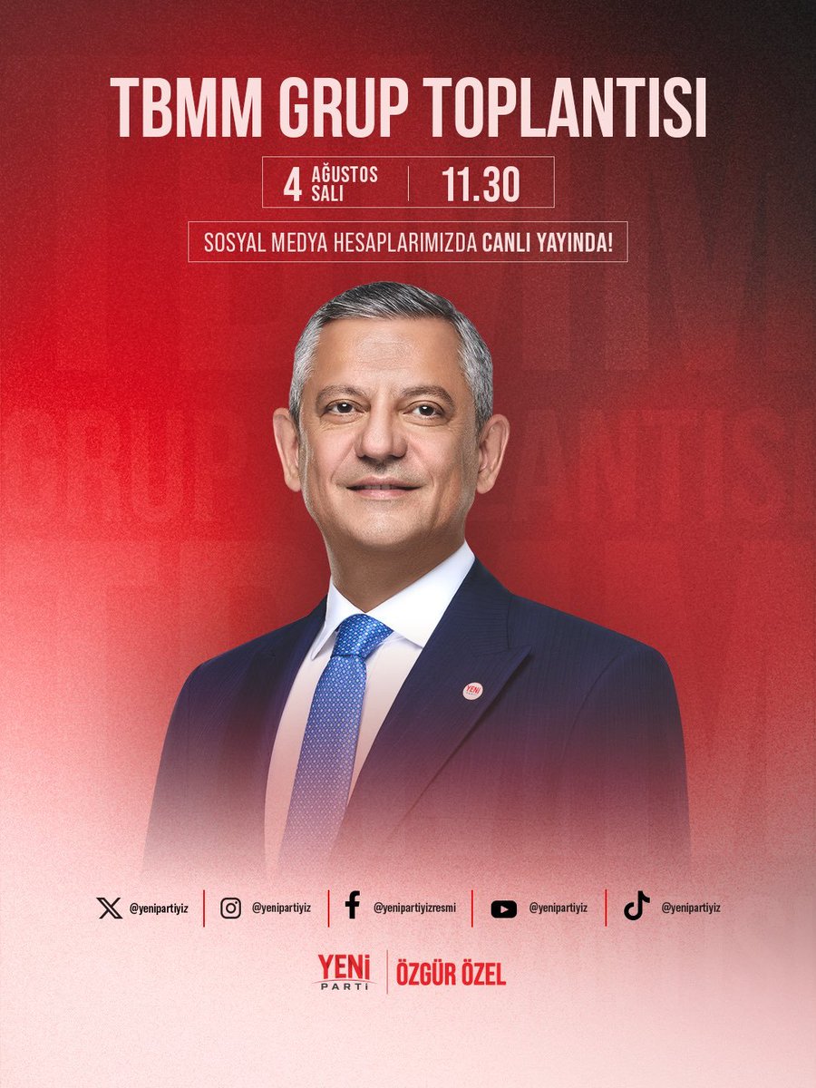 Selcukyuce78's tweet photo. Genel Başkanımız Sayın Özgür Özel, yarın partimizin haftalık TBMM grup toplantısında konuşacak.

🗓️4 Ağustos Salı
⏰11.30 https://t.co/9Q9uuumtjX